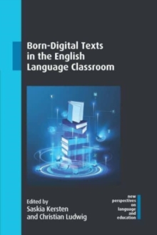 Image for Born-digital texts in the English language classroom