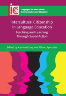 Image for Intercultural citizenship in language education  : teaching and learning through social action
