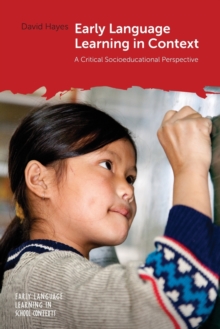 Early Language Learning in Context: A Critical Socioeducational Perspective