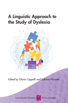 Image for A Linguistic Approach to the Study of Dyslexia