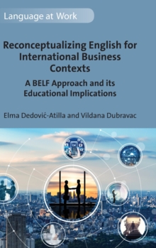 Image for Reconceptualizing English for International Business Contexts