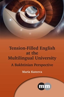 Tension-Filled English at the Multilingual University