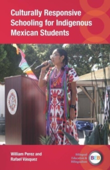 Image for Culturally responsive schooling for indigenous Mexican students