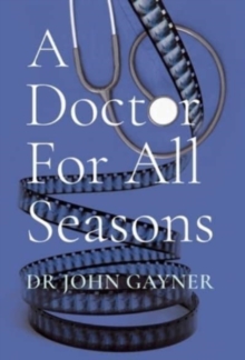 Image for A Doctor For All Seasons