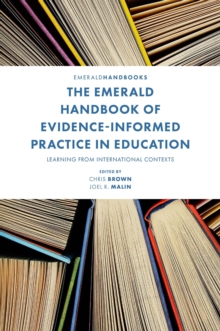 Image for The Emerald handbook of evidence-informed practice in education: learning from international contexts