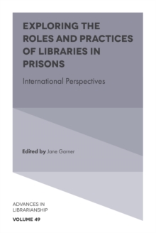 Exploring the Roles and Practices of Libraries in Prisons