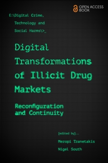 Image for Digital Transformations of Illicit Drug Markets