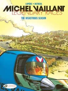 Image for Michel Vaillant - Legendary Races Vol. 3: The Disastrous Season