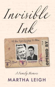 Image for Invisible ink  : a family memoir