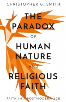 Paradox of Human Nature and Religious Faith