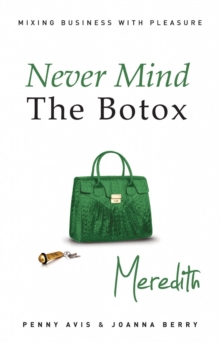 Never Mind the Botox: Meredith