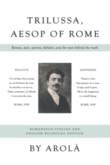 Trilussa, Aesop of Rome: Roman, poet, satirist, fabulist, and the man behind the mask