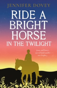 Image for Ride a bright horse in the twilight