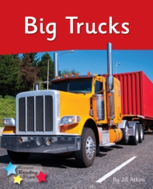 Big Trucks: Phonics Phase 4