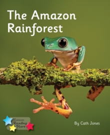 Image for The Amazon Rainforest : Phonics Phase 4