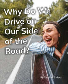 Why Do We Drive on Our Side of the Road? - 
