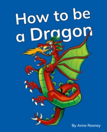 How to be a Dragon - 