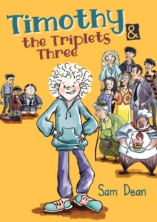 Image for Timothy and the Triplets Three : Laugh out loud as the bullies retreat.