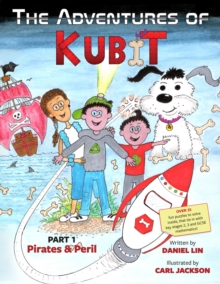 Image for The Adventures of Kubit : Part 1: Pirates & Peril