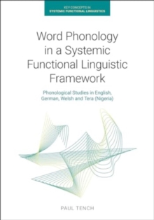 Image for Word Phonology in a Systemic Functional Linguistic Framework