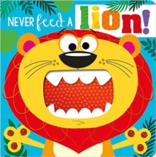 Image for NEVER FEED A LION! BOARD BK