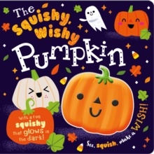 Image for The Squishy, Wishy Pumpkin