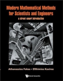 Image for Modern Mathematical Methods For Scientists And Engineers: A Street-smart Introduction
