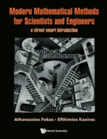 Image for Modern mathematical methods for scientists and engineers  : a street-smart introduction