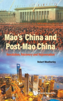 Image for Mao's China And Post-mao China: Revolution, Recovery And Rejuvenation