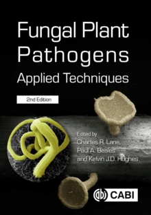 Image for Fungal Plant Pathogens : Applied Techniques