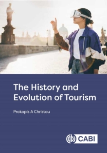 Image for The history and evolution of tourism