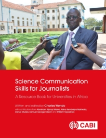 Image for Science communication skills for journalists  : a resource book for universities in Africa