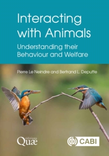 Image for Interacting With Animals: Understanding Their Behaviour and Welfare