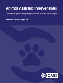 Image for Animal assisted interventions  : recognizing and mitigating potential welfare challenges