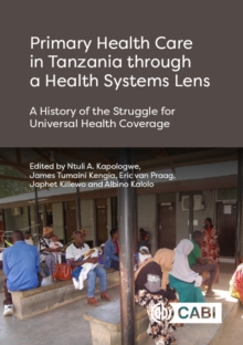 Image for Primary Health Care in Tanzania through a Health Systems Lens