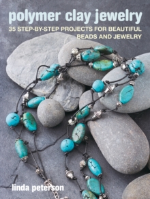 Image for Polymer clay jewelry  : 35 step-by-step projects for beautiful beads and jewelry