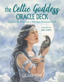 Image for The Celtic Goddess Oracle Deck : Includes 52 Cards and a 128-Page Illustrated Book