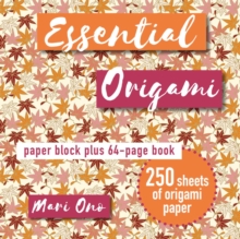 Image for Essential Origami : Paper Block Plus 64-Page Book