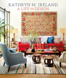 Image for A life in design  : celebrating 30 years of interiors
