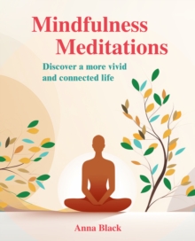 Image for Mindfulness meditations  : discover a more vivid and connected life