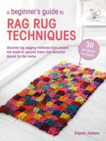 Beginner’s Guide to Rag Rug Techniques