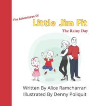 Image for The Adventures of Little Jim Fit : The Rainy Day