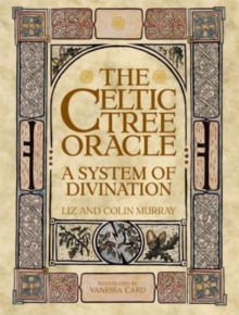 Image for The Celtic Tree Oracle : A System of Divination