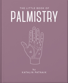 The Little Book of Palmistry: Predict your future in the lines of your palms