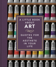 Image for The little book of art  : brushstrokes of wisdom