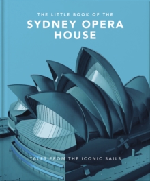 Image for The Little Book of the Sydney Opera House
