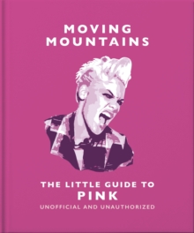 Image for Moving Mountains: The Little Guide to Pink
