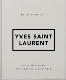 Image for The little guide to Yves Saint Laurent