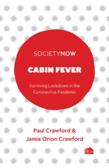 Image for Cabin fever: surviving lockdown in the coronavirus pandemic