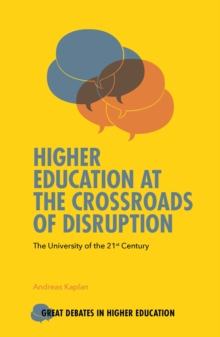 Image for Higher Education at the Crossroads of Disruption